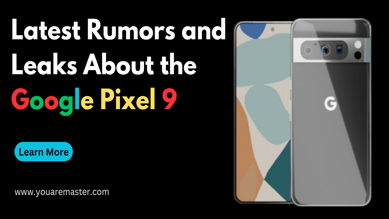 google pixel 9 leaks and rumors