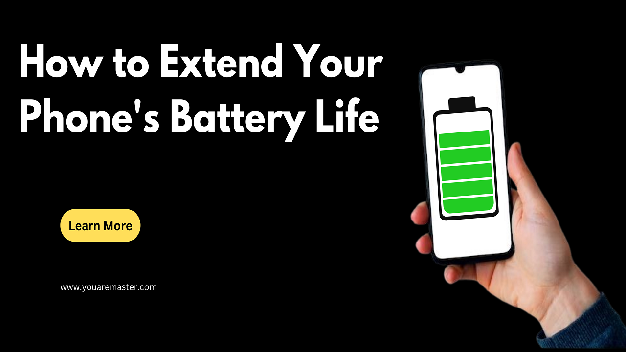 How to Extend Your Phone's Battery Life