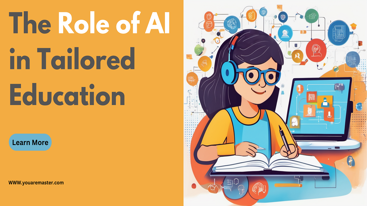 The Role of AI in Tailored Education