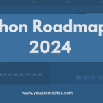 Python Roadmap in 2024